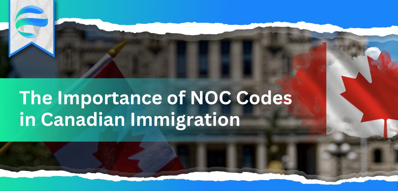 The Importance of NOC Codes in Canadian Immigration